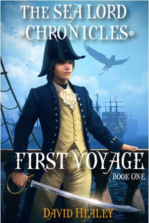 [The Sea Lord Chronicles 01] • First Voyage (The Sea Lord Chronicles, Book 1)